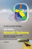 Aircraft Systems: Mechanical, Electrical and Avionics Subsystems Integration (Aerospace Series)