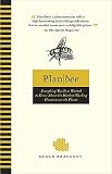 Plan Bee: Everything You Ever Wanted to Know about the Hardest-Working Creatures on the Planet   [PLAN BEE] [Paperback]
