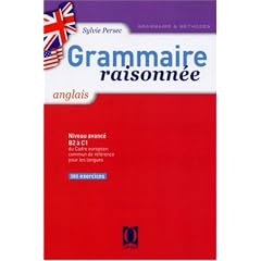Grammaire raisonn�e anglais : niveau avanc� B2 a C1