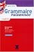Grammaire raisonnée anglais : niveau avancé B2 a C1 Grammaire raisonnée anglais : niveau avancé B2 a C1
