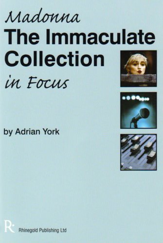Madonna - The Immaculate Collection in Focus (Rhinegold Education)