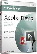 Adobe Flex 3 - Professionelle Anwendungen entwickeln - Video2Brain Videotraining (DVD-ROM)