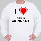 I Love King Mongkut Sweatshirt