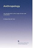Anthropology: An introduction to the study of man and civilization,