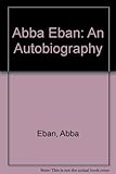 Abba Eban : an autobiography