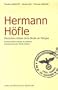 Hermann H�fle : L'Autrichien artisan de la Shoah en Pologne