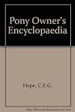 The pony owner's encyclopaedia