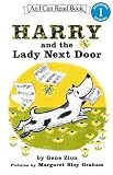 [(Harry and the Lady Next Door )] [Author: Gene Zion] [Sep-2003]
