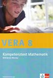VERA 8 Mathematik Klasse 8. Ausgabe Mittleres Niveau. Kompetenztest. Arbeitsheft mit L&ouml;sungen