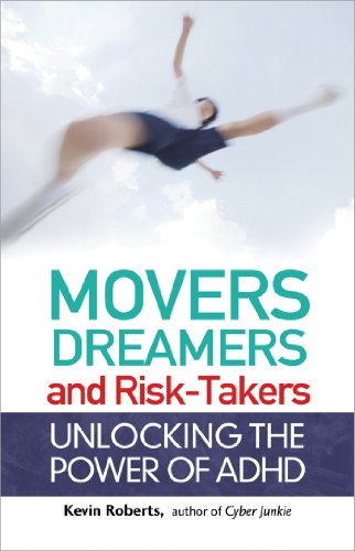 Movers, Dreamers, and Risk-Takers: Unlocking the Power of ADHD