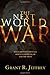 The Next World War: What Prophecy Reveals About Extreme Islam and the West