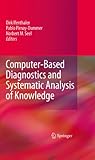Computer-based diagnostics and systematic analysis of knowledge