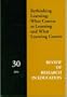 Rethinking Learning: What Counts as Learning and What Learning Counts (Review of Research in Education)