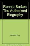 Ronnie Barker : the authorised biography