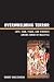 Overwhelming Terror: Love, Fear, Peace, and Violence among the Semai of Malaysia (War and Peace Library)