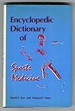 Encyclopedic dictionary of sports medicine