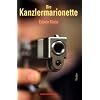 Die Kanzlermarionette