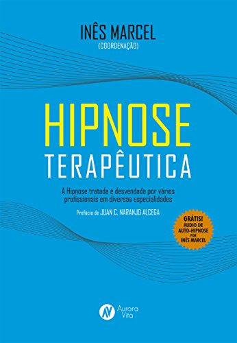 Hipnose Terapêutica (Portuguese Edition)