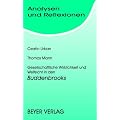 Buddenbrooks: Gesellschaftliche Wirklichkeit und Weltsicht. Unterrichtsbezogene Erl�uterungen, Kommentare und Werungen