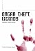 Organ Theft Legends