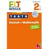 FiT F�R DIE SCHULE: Tests mit Lernzielkontrolle. Deutsch + Mathematik 2. Klasse