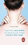 Supprimez vous-m�me vos douleurs par simple pression d'un doigt