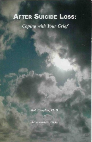 after suicide loss coping with your grief