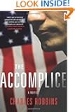 The Accomplice: A Novel