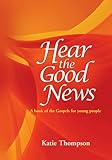 Hear the good news
