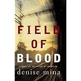 Field of Blood: A Novel