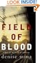 Field of Blood: A Novel