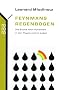 Feynmans Regenbogen: Die Suche nach Sch�nheit in der Physik und im Leben