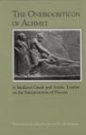 The Oneirocriticon of Achmet: A Medie...