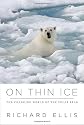 On thin ice : the changing world of the polar bear