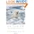 On Thin Ice: The Changing World of the Polar Bear