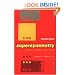 Supersymmetry: Unveiling The Ultimate Laws Of Nature