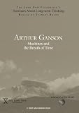 Arthur Ganson: Machines and the Breath of Time