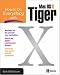 How to Do Everything with Mac OS X Tiger (How to Do Everything Series)