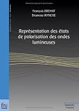 Repr�sentation des �tats de polarisation des ondes lumineuses