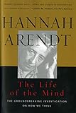 The Life of the Mind (Combined 2 Volumes in 1) (Vols 1&2)