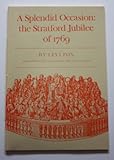 A splendid occasion - the Stratford Jubilee of 1769