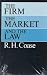 The Firm, the Market, and the Law