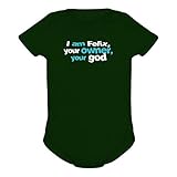I am Felix your owner, your god ベビーボディ