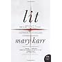 Lit: A Memoir (P.S.) by Mary Karr