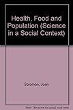 Health, food and population