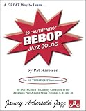 20 Authentic Bebop Jazz Solos For All Treble Clef Instruments