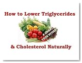 How to Lower Triglycerides & Cholesterol Naturally