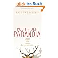 Politik der Paranoia: Gegen die neuen Konservativen
