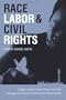 Race, Labor, & Civil Rights: Griggs Versus Duke Power and the Struggle for Equal Employment Opportunity (Making the Modern South)