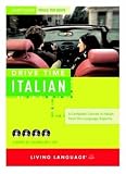Drive Time: Italian (CD): Learn Italian While You Drive (LL(R) All-Audio Courses)